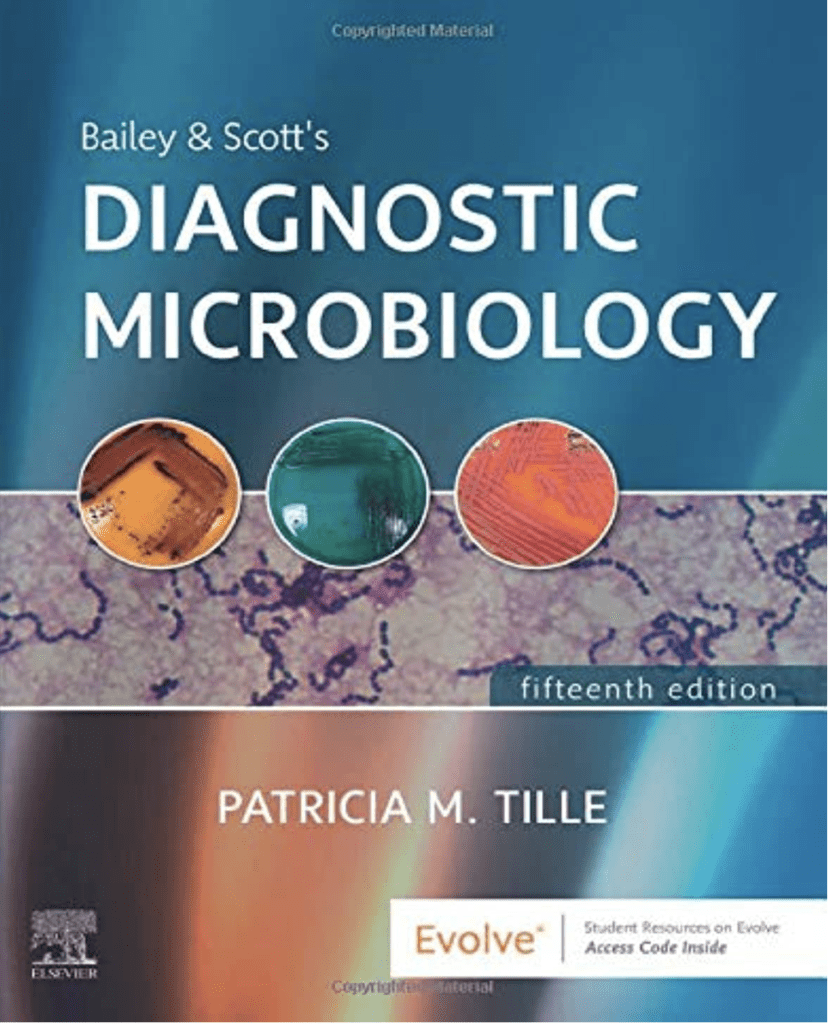 Bailey & Scott’s Diagnostic Microbiology, 15th Edition