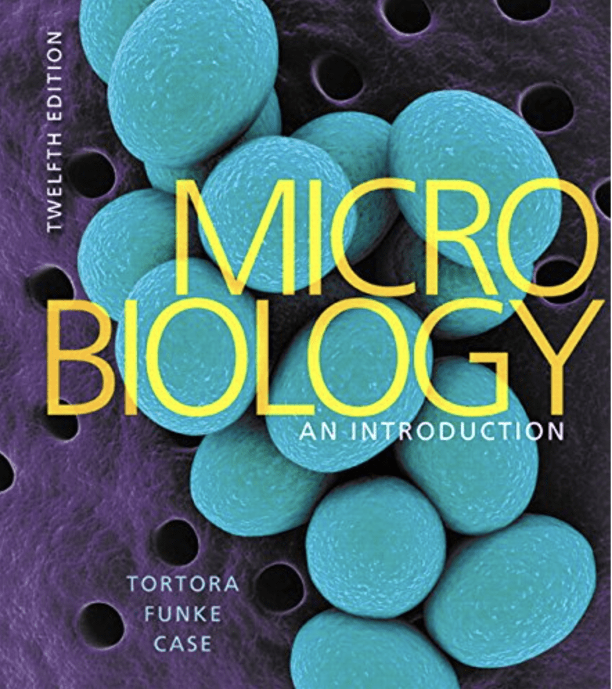 Microbiology: An Introduction, 12th Edition