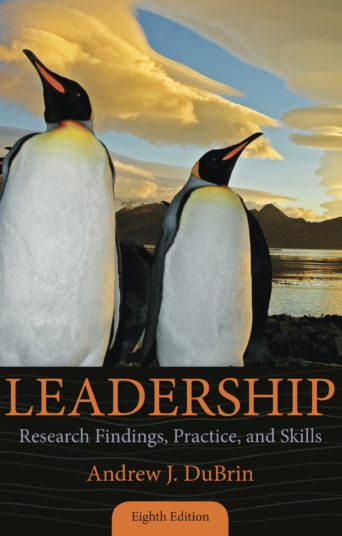 Leadership: Research Findings, Practice, and Skills - Standalone Book 8th Edition